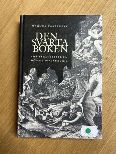 DEN SVARTA BOKEN små berättelser om död och förvandling  - Magnus Västerbro