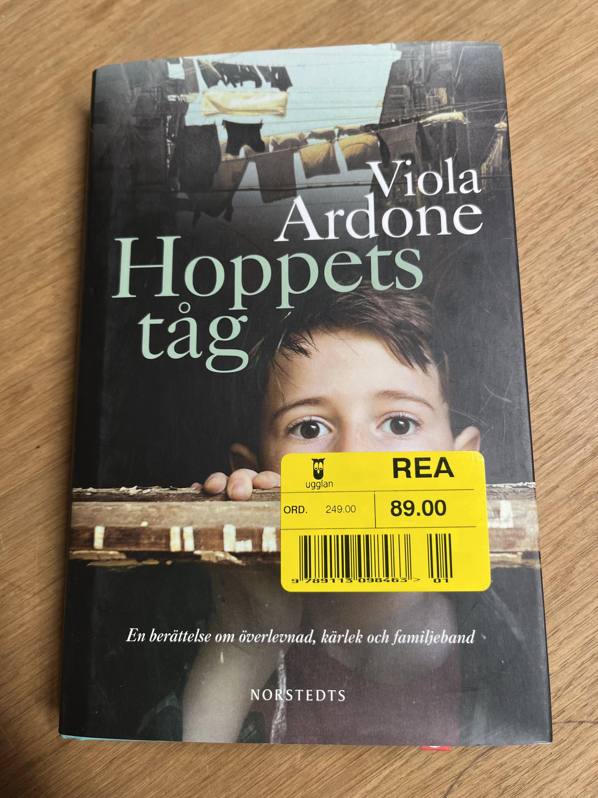 HOPPETS TÅG  en berättelse om överlevnad, kärlek och familjeband  - Viola Ardone